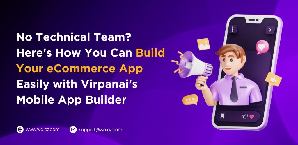 Build Ecommerce App with Virpanai Mobile App Builder