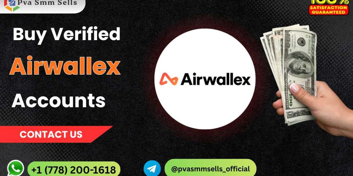 Top 5 Sites to Buy Verified Airwallex  Accounts Old and New