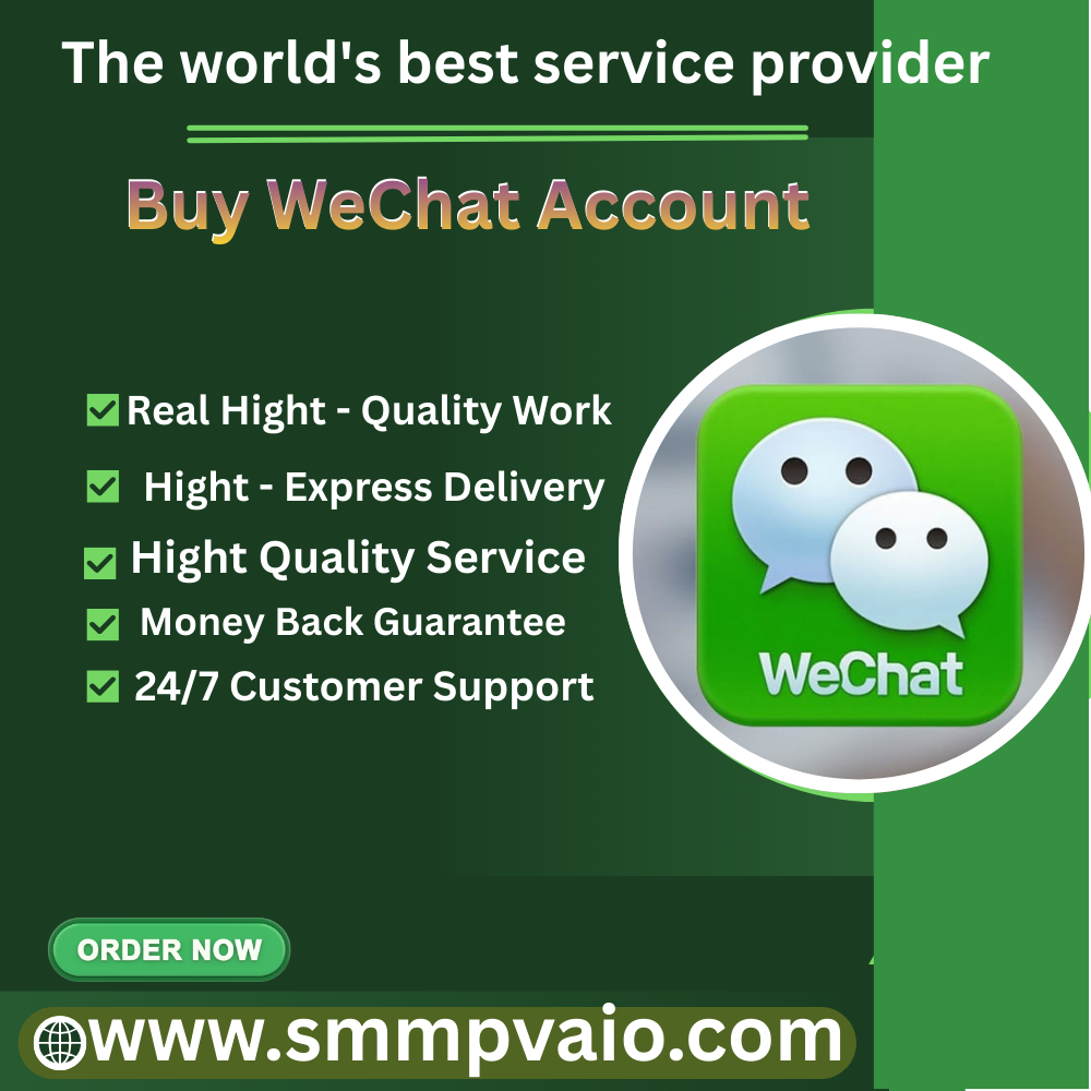 Buy WeChat Account For Sale (New & Old) Istend Delivery