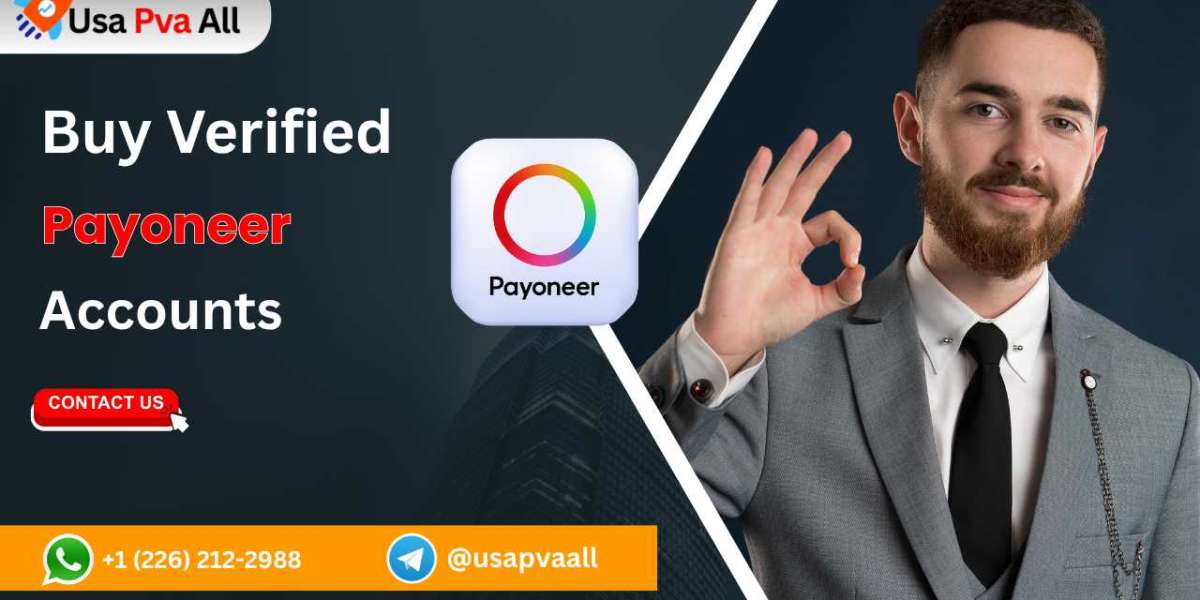 The Best Platforms to Purchase Real Verified Payoneer  Accounts