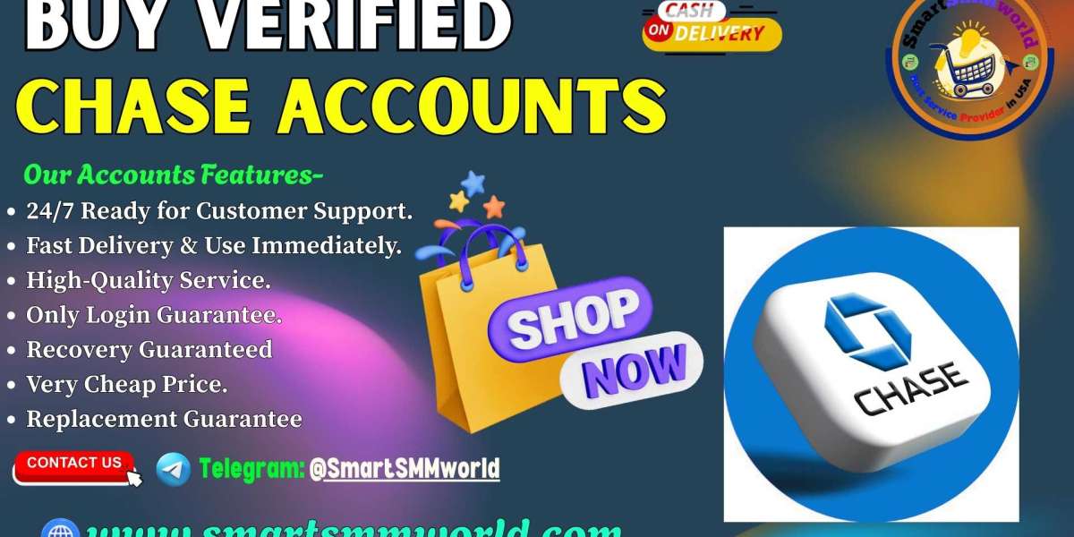 The Fastest and Safest Way to Buy Verified Chase Bank Accounts