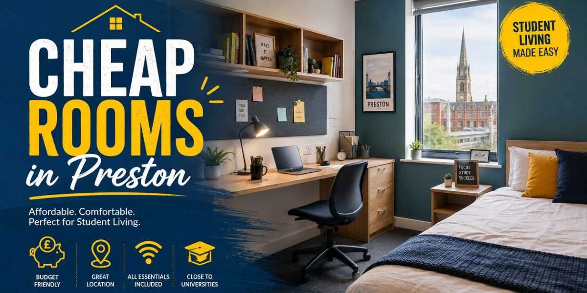 Cheap Rooms in Preston: A Practical Guide to Comfortable Student Living