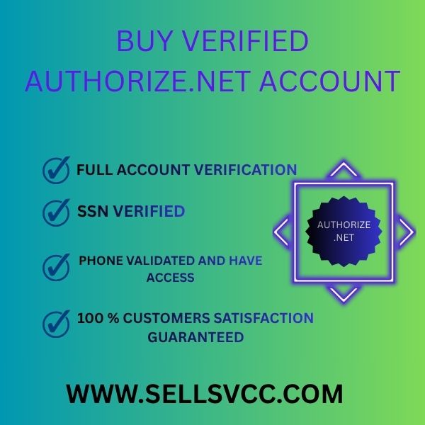 Buy Verified Authorize.Net Account - Sellsvcc