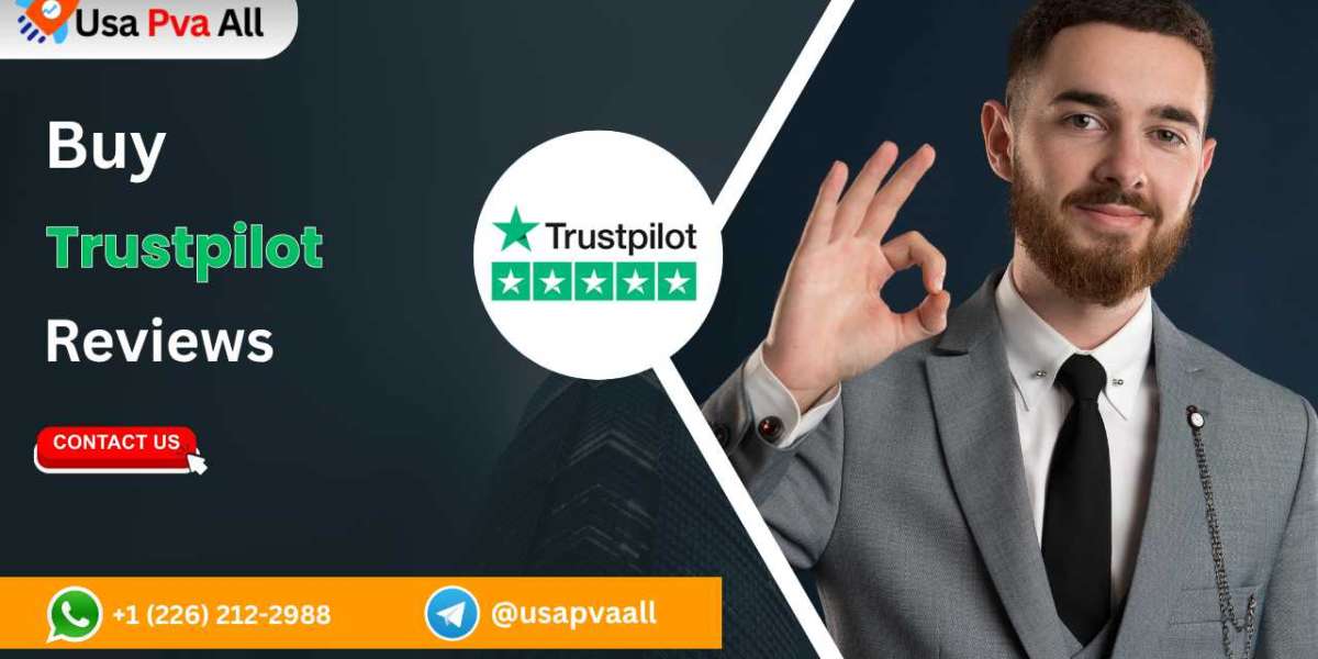 Top-Rated Methods to Buy Trustpilot Accounts Online